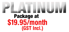 Platinum Package at $129.95 per month (GST Inclusive)